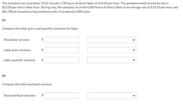 The Standard Cost Of Product 5252 Includes 190 Hours Of Direct Labor At 14 00 Per Hour The Predetermined Overhead Rate 1