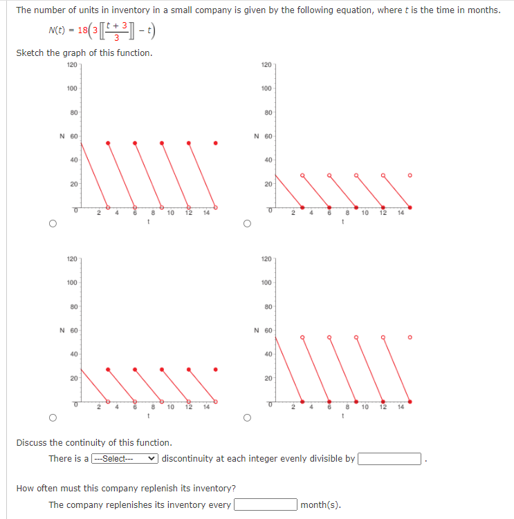 The Number Of Units In Inventory In A Small Company Is Given By The Following Equation Where T Is The Time In Months N 1