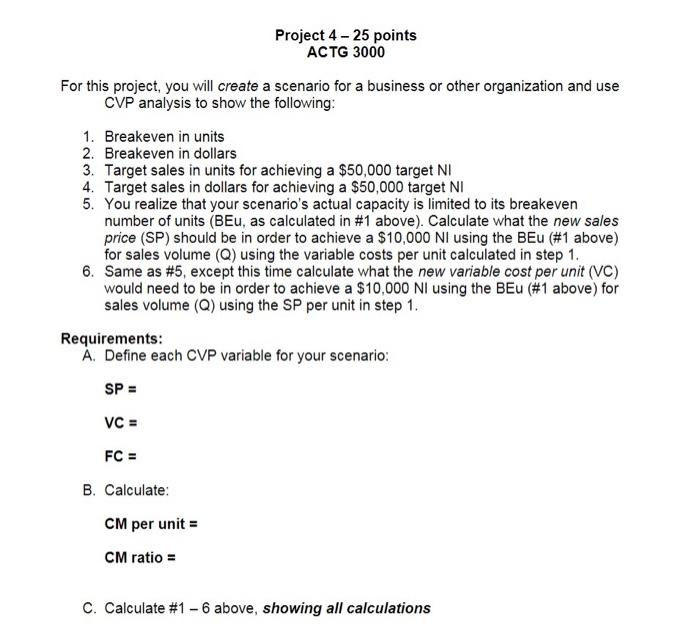 Project 4 25 Points Actg 3000 For This Project You Will Create A Scenario For A Business Or Other Organization And Us 1
