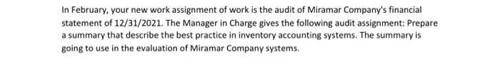 In February Your New Work Assignment Of Work Is The Audit Of Miramar Company S Financial Statement Of 12 31 2021 The M 1