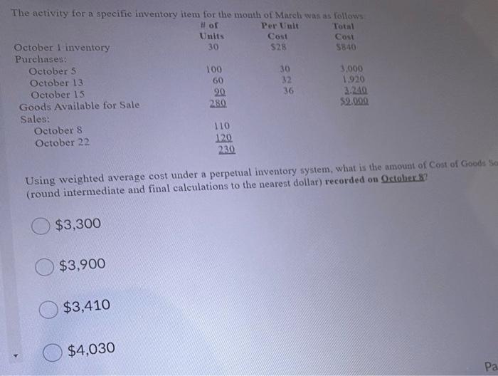 The Activity For A Specific Inventory Item For The Month Of March Was As Follows Hof Per Unit Total Units Cost Cost Octo 1