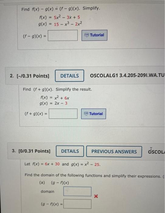 Find F X 9 X F G X Simplify F X 5x 3x 5 G X 15 X3 2x2 F 9 Tutorial 2 70 31 Points Det 1