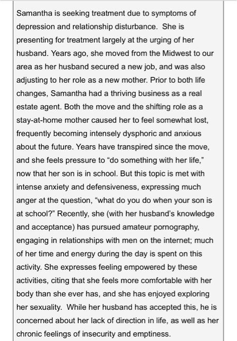 Samantha Is Seeking Treatment Due To Symptoms Of Depression And Relationship Disturbance She Is Presenting For Treatmen 1