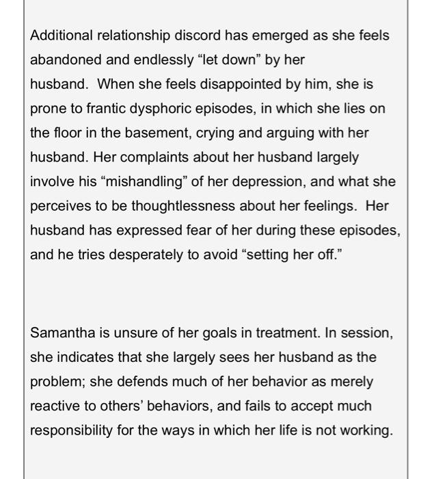 Samantha Is Seeking Treatment Due To Symptoms Of Depression And Relationship Disturbance She Is Presenting For Treatmen 2