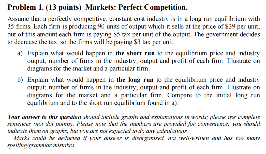 Problem 1 13 Points Markets Perfect Competition Assume That A Perfectly Competitive Constant Cost Industry Is In A 1