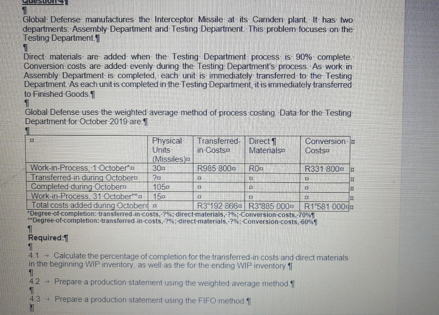 Global Defense Manufactures The Interceptor Missile At Its Camden Plant It Has Two Departments Assembly Departmen 1