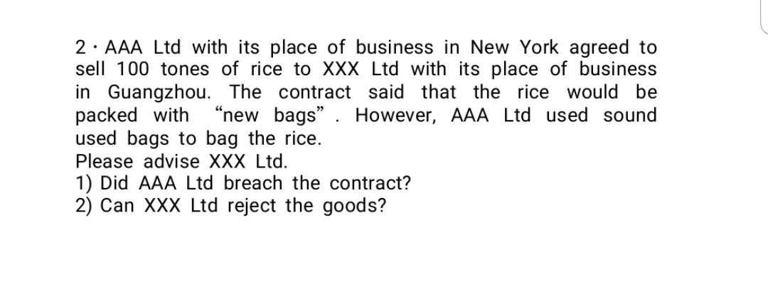 2 Aaa Ltd With Its Place Of Business In New York Agreed To Sell 100 Tones Of Rice To Xxx Ltd With Its Place Of Business 1