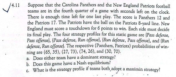 4 11 Suppose That The Carolina Panthers And The New England Patriots Football Teams Are In The Fourth Quarter Of A Game 1