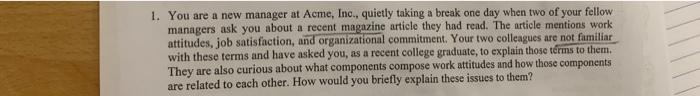 1 You Are A New Manager At Acme Inc Quietly Taking A Break One Day When Two Of Your Fellow Managers Ask You About A 1
