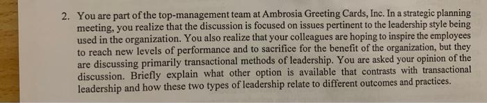 2 You Are Part Of The Top Management Team At Ambrosia Greeting Cards Inc In A Strategic Planning Meeting You Realize 1