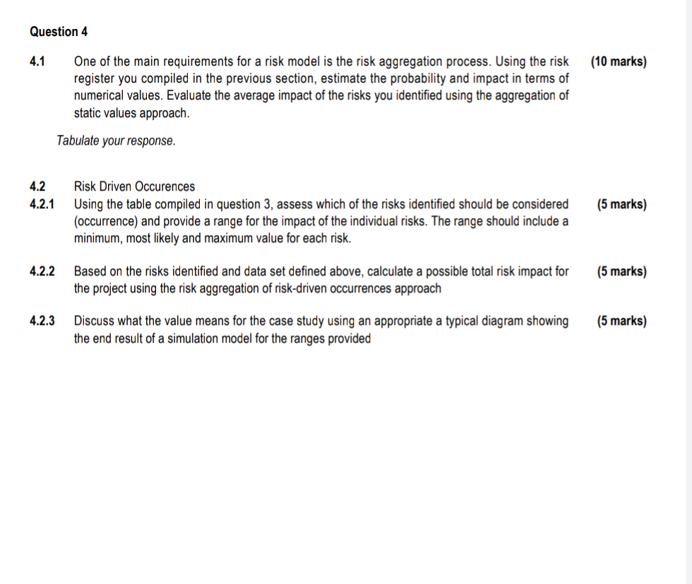 Question 4 4 1 10 Marks One Of The Main Requirements For A Risk Model Is The Risk Aggregation Process Using The Risk 1