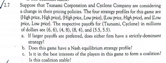 12 7 Suppose That Tsunami Corporation And Cyclone Company Are Considering A Change In Their Pricing Policies The Four S 1