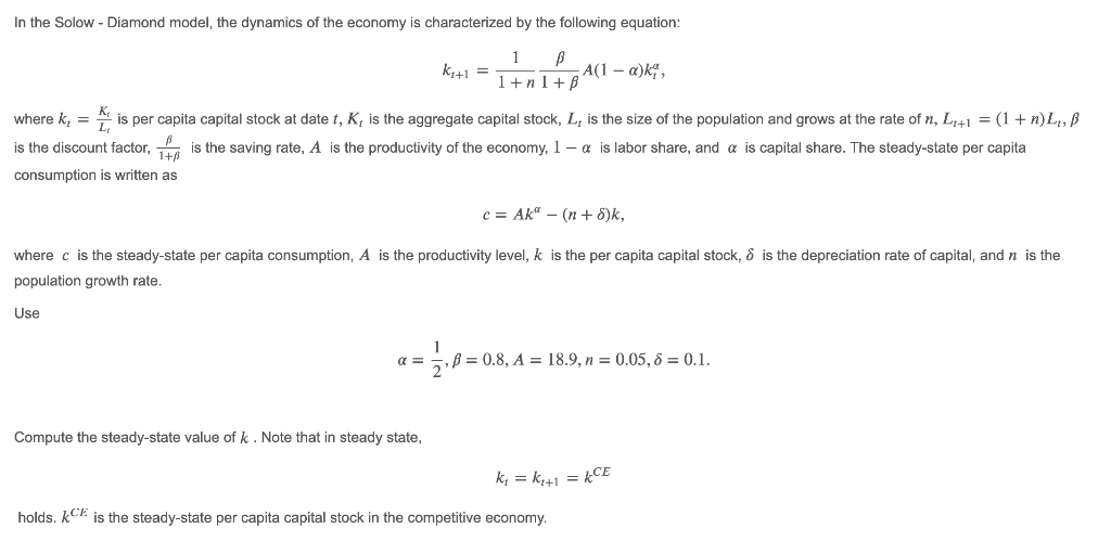 In The Solow Diamond Model The Dynamics Of The Economy Is Characterized By The Following Equation 1 B Ki 1 A 1 A 1