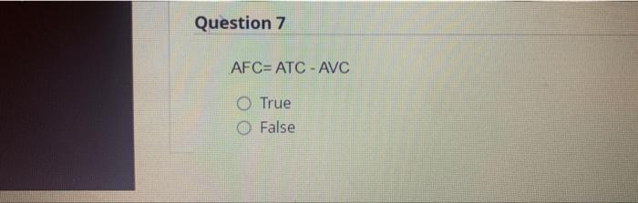 Question 5 Total Fixed Cost O A Increases As Output Increases O B Does Not Change As Output Changes O C Decreases As 3