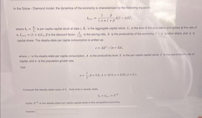 In The Solow Diamond Model The Dynamics Of The Economy Is Characterized By The Following Equation 1 Kr 1 A 1 A 1 1