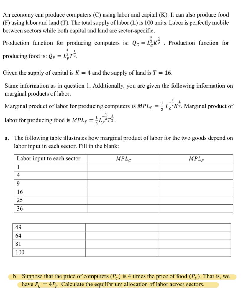 An Economy Can Produce Computers C Using Labor And Capital K It Can Also Produce Food F Using Labor And Land T 1