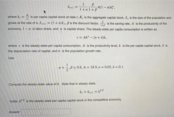 Ke 1 1 B A 1 A K 1 N 1 Where K Is Per Capita Capital Stock At Date 1 K Is The Aggregate Capital Stock L I 1