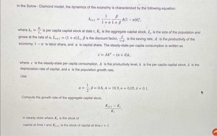 In The Solow Diamond Model The Dynamics Of The Economy Is Characterized By The Following Equation 12 Kiti A 1 A K 1