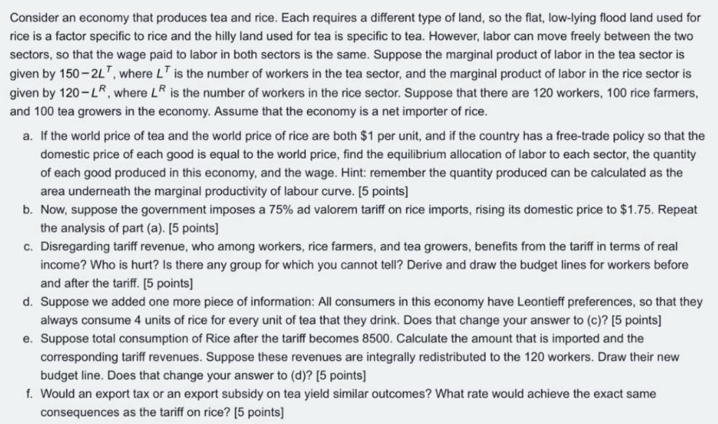 Consider An Economy That Produces Tea And Rice Each Requires A Different Type Of Land So The Flat Low Lying Flood Lan 1