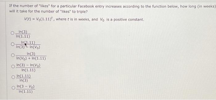 If The Number Of Likes For A Particular Facebook Entry Increases According To The Function Below How Long In Weeks 1