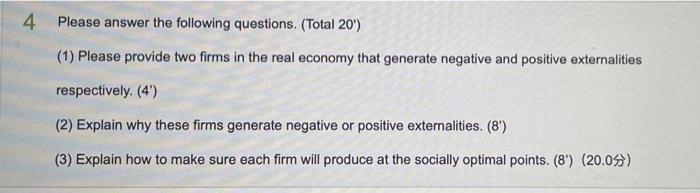 4 Please Answer The Following Questions Total 20 1 Please Provide Two Firms In The Real Economy That Generate Nega 1