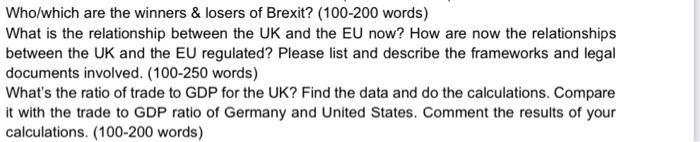 Who Which Are The Winners Losers Of Brexit 100 200 Words What Is The Relationship Between The Uk And The Eu Now Ho 1