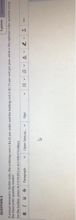 Question 3 5 Points If Annual Demand Is 50 000 Units The Ordering Cost Is 4 35 Per Order And The Holding Cost Is 2 75 1