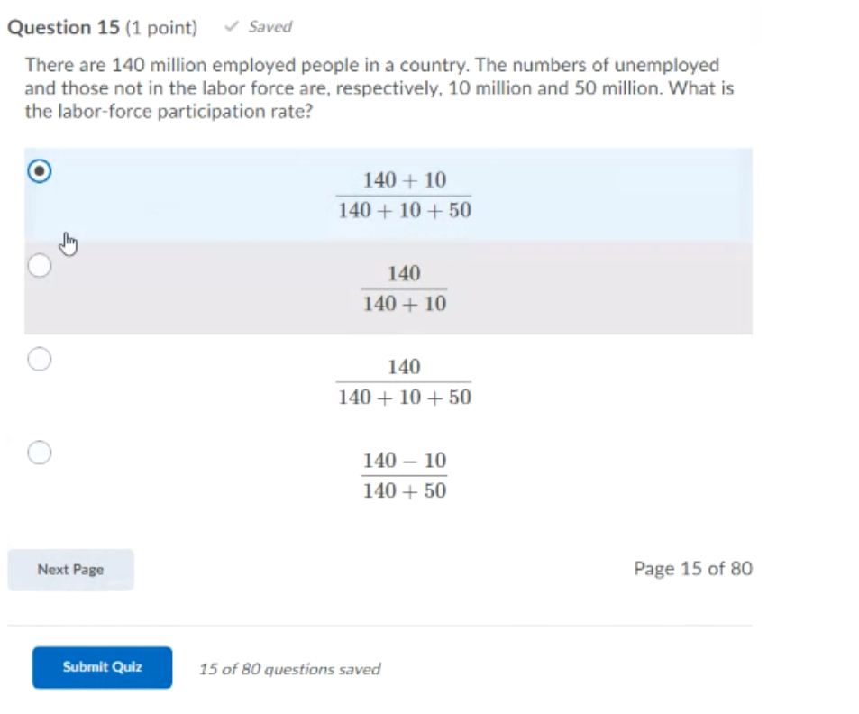 Question 15 1 Point Saved There Are 140 Million Employed People In A Country The Numbers Of Unemployed And Those Not 1