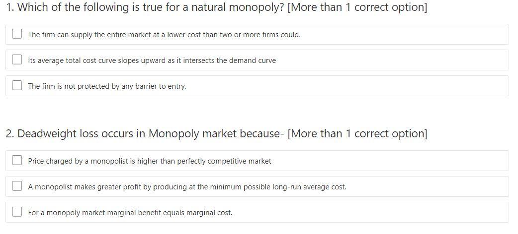 These Are Economics Questions Please Choose The Correct Answer And Provide Proper Explanation There Can Be More Than 1 1