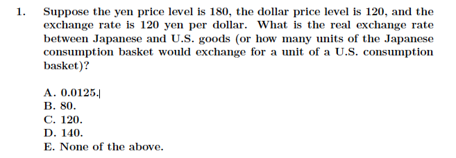 1 Suppose The Yen Price Level Is 180 The Dollar Price Level Is 120 And The Exchange Rate Is 120 Yen Per Dollar What 1