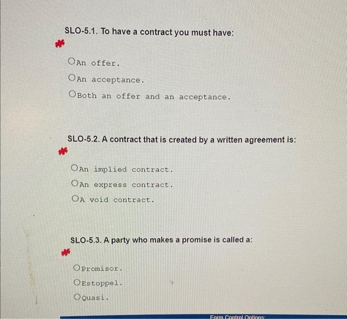 Slo 5 1 To Have A Contract You Must Have Oan Offer O An Acceptance O Both An Offer And An Acceptance Slo 5 2 A Con 1