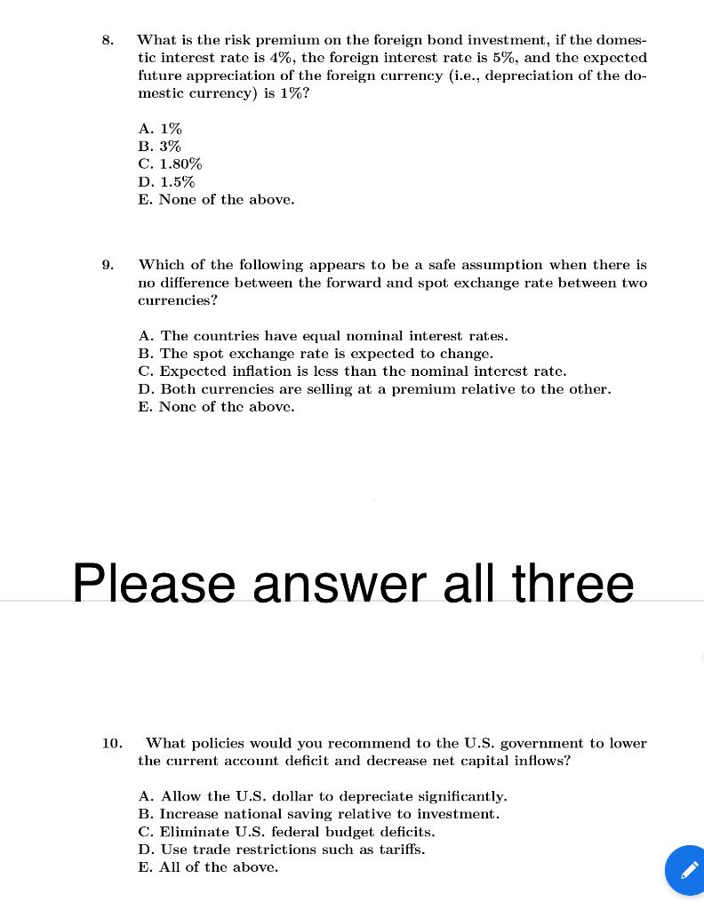 8 What Is The Risk Premium On The Foreign Bond Investment If The Domes Tic Interest Rate Is 4 The Foreign Interest 1