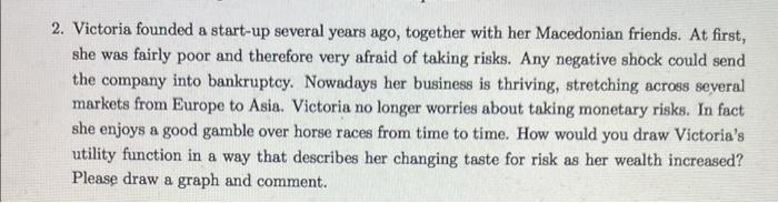 2 Victoria Founded A Start Up Several Years Ago Together With Her Macedonian Friends At First She Was Fairly Poor An 1