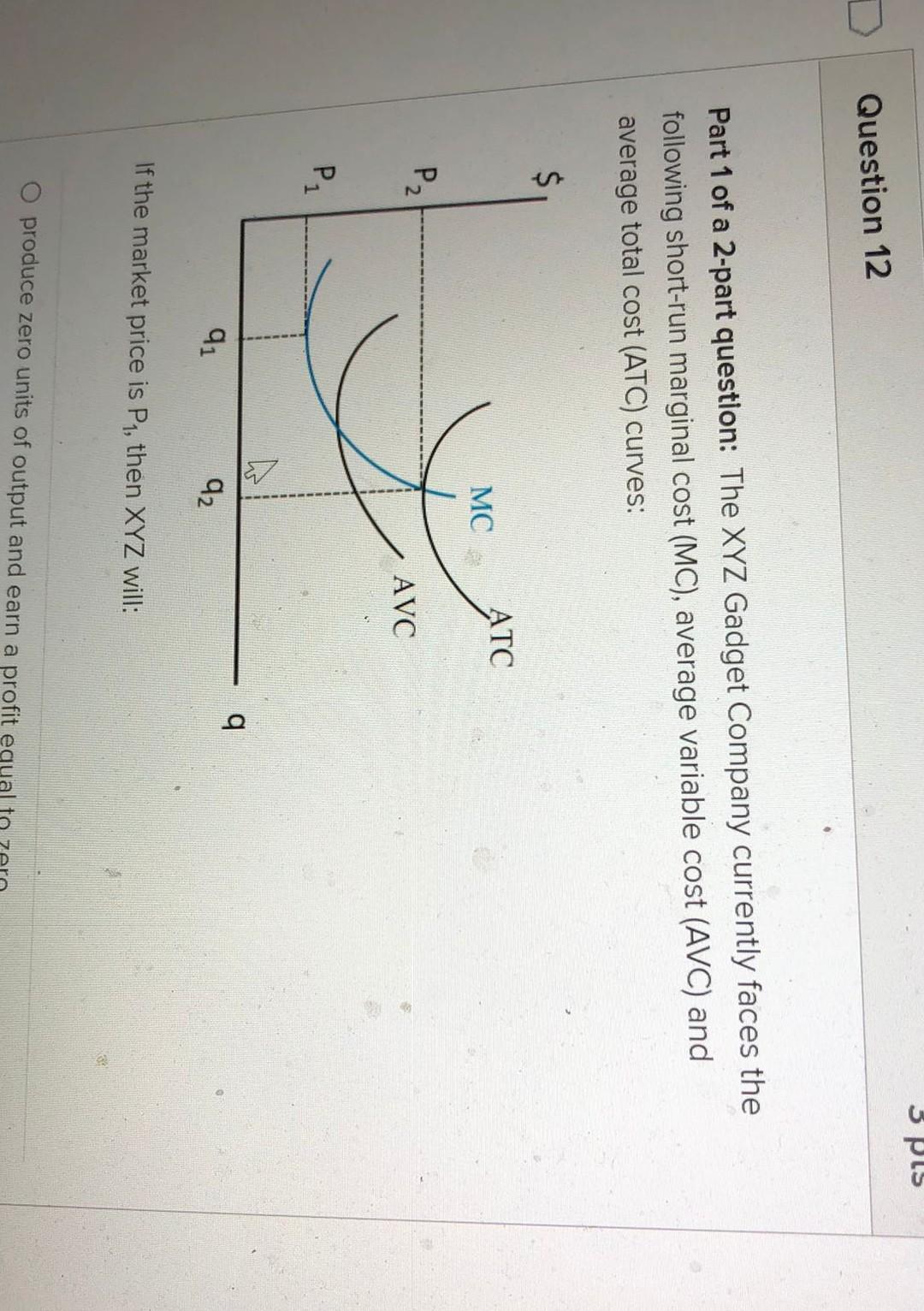 3 Pes Question 12 Part 1 Of A 2 Part Question The Xyz Gadget Company Currently Faces The Following Short Run Marginal C 1