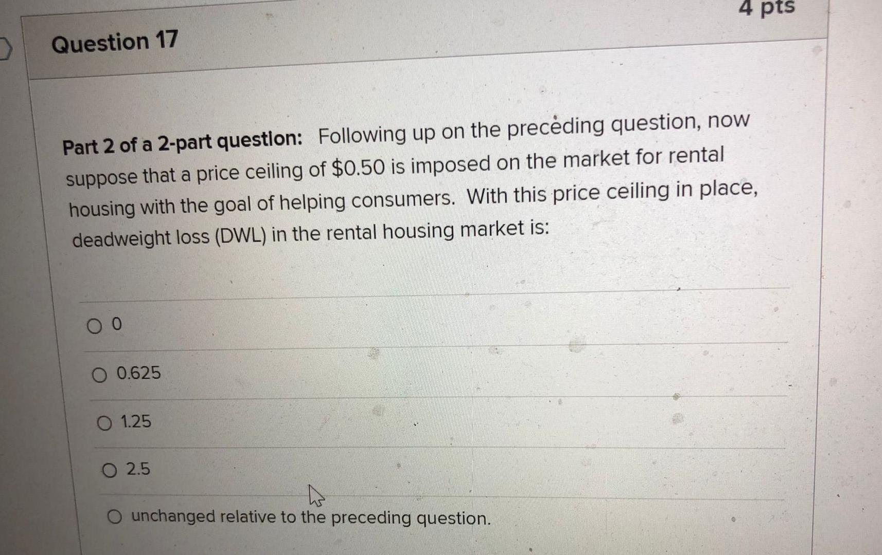 4 Pts Question 16 Part 1 Of A 2 Part Question Suppose The Market Demand And Supply Curves For Rental Housing Are Dem 3