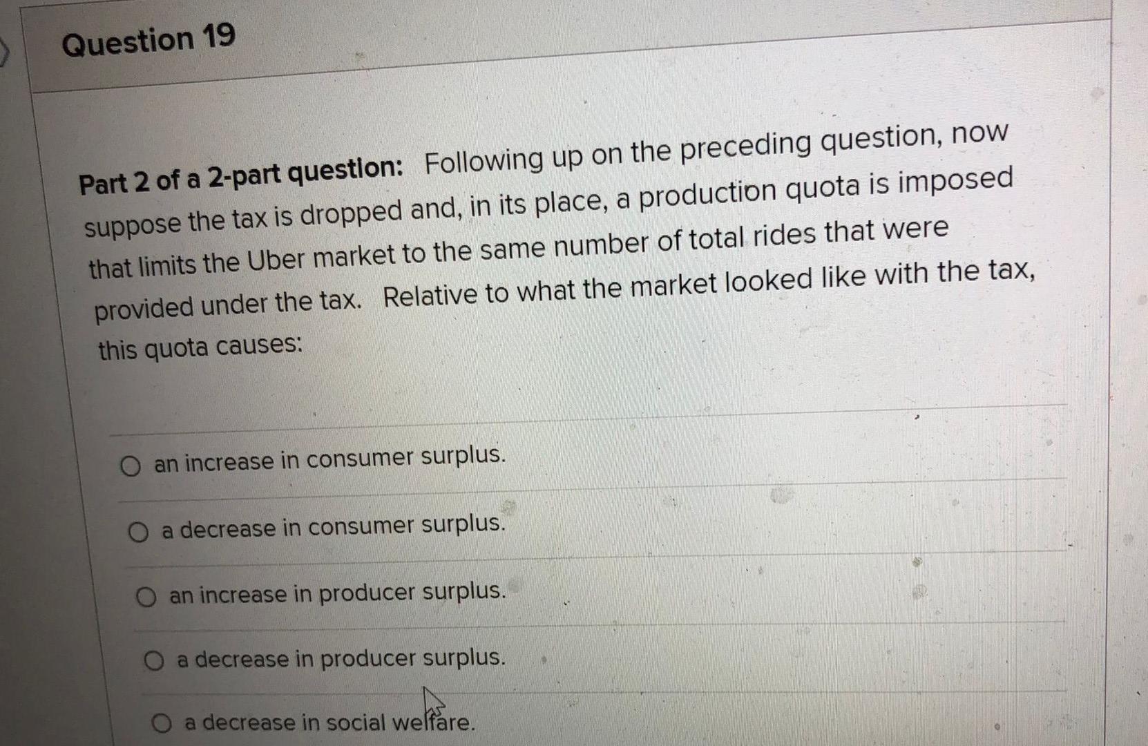 Question 18 Part 1 Of A 2 Part Question Suppose The Market For Uber Rides Is Currently In The Unregulated Perfectly Co 3