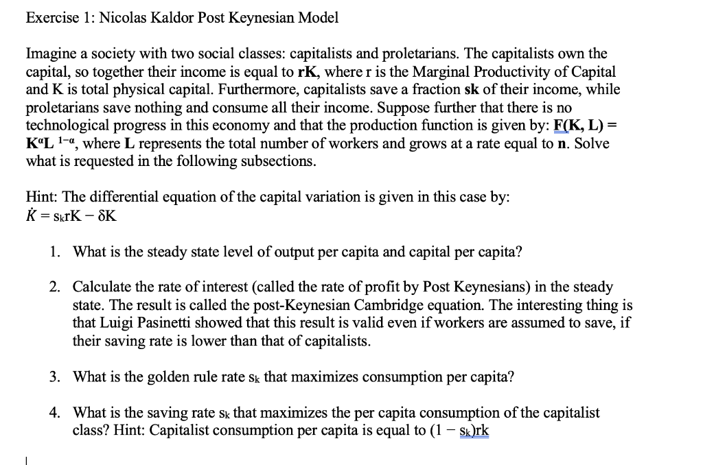 Exercise 1 Nicolas Kaldor Post Keynesian Model Imagine A Society With Two Social Classes Capitalists And Proletarians 1