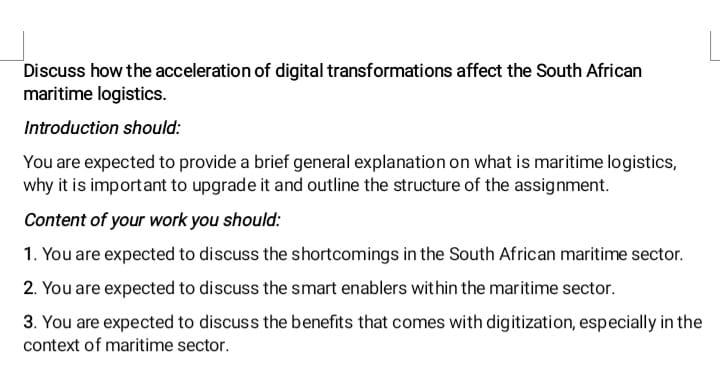 Discuss How The Acceleration Of Digital Transformations Affect The South African Maritime Logistics Introduction Should 1