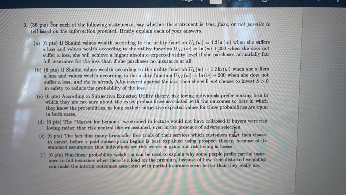3 36 Pts For Each Of The Following Statements Say Whether The Statement Is True False Or Not Possible To Tell Base 1