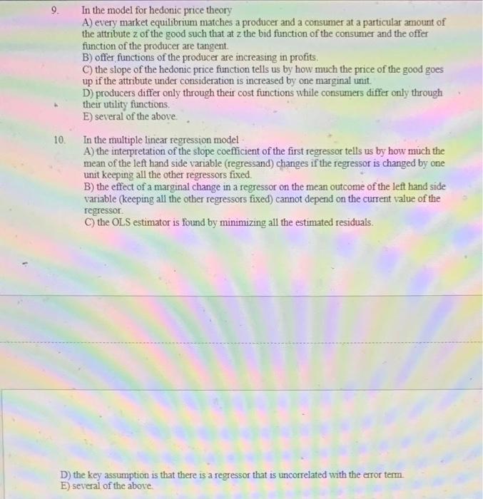9 In The Model For Hedonic Price Theory A Every Market Equilibrium Matches A Producer And A Consumer At A Particular A 1