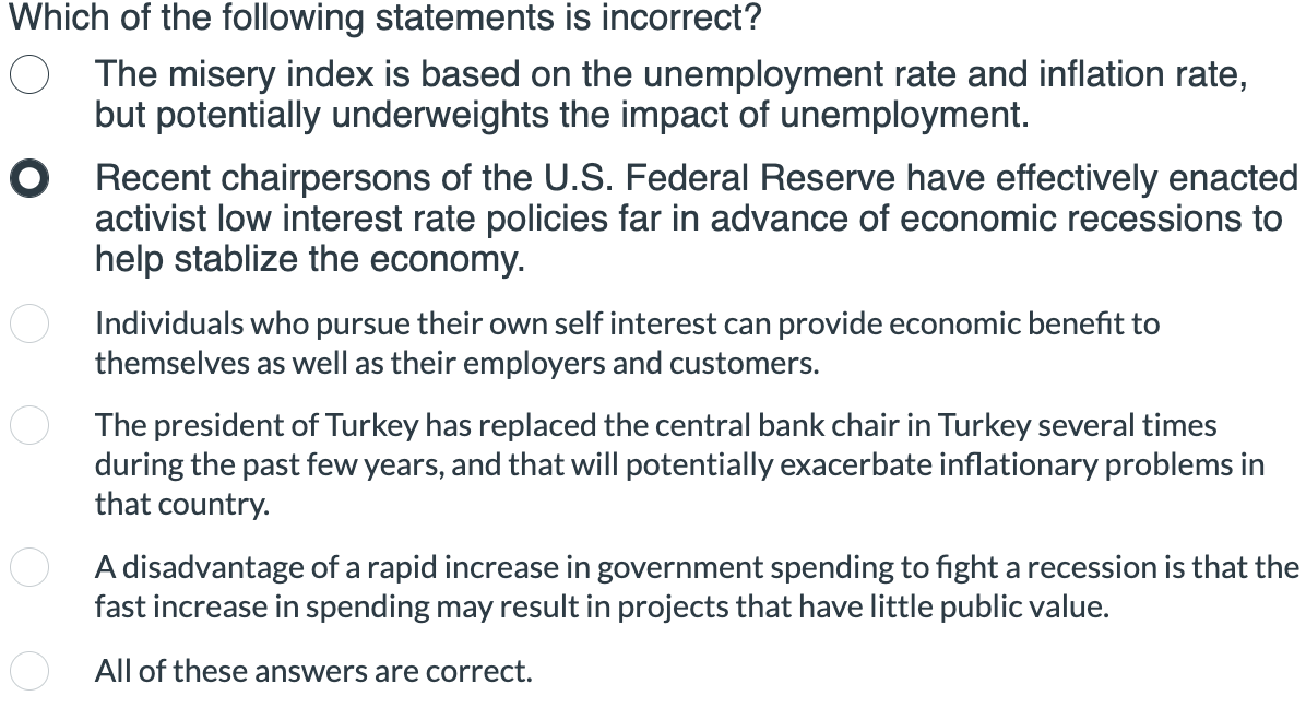 Which Of The Following Statements Is Incorrect The Misery Index Is Based On The Unemployment Rate And Inflation Rate B 1