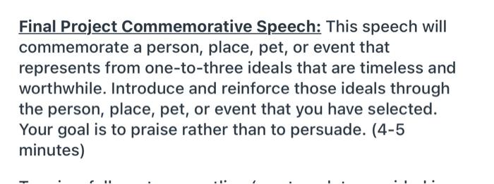 Final Project Commemorative Speech This Speech Will Commemorate A Person Place Pet Or Event That Represents From One 1