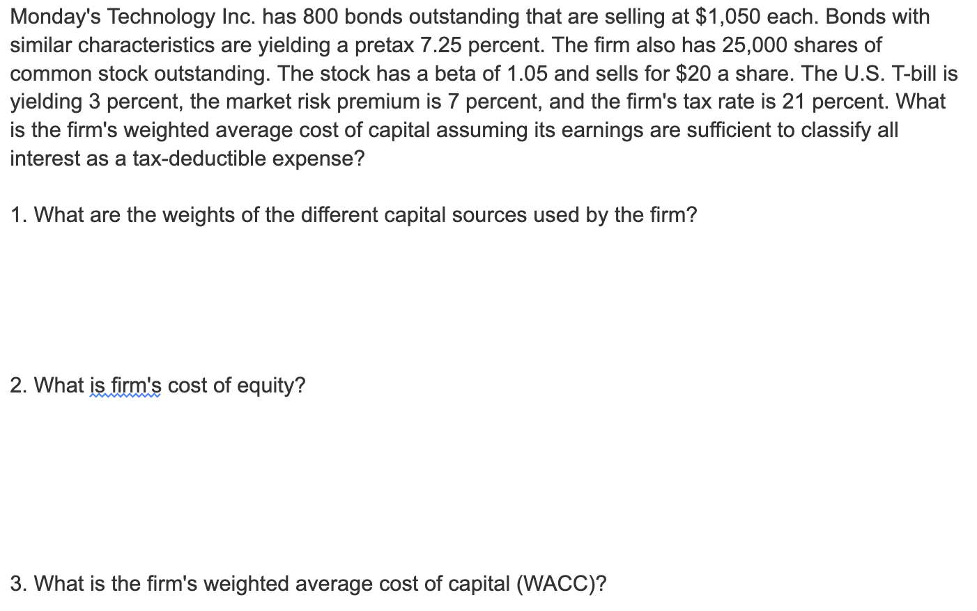 Monday S Technology Inc Has 800 Bonds Outstanding That Are Selling At 1 050 Each Bonds With Similar Characteristics A 1