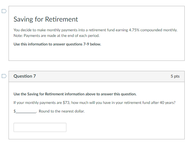 Saving For Retirement You Decide To Make Monthly Payments Into A Retirement Fund Earning 4 75 Compounded Monthly Note 1