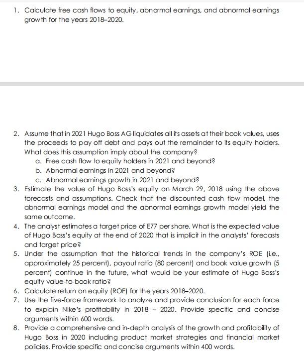 1 Calculate Free Cash Flows To Equity Abnormal Earnings And Abnormal Earnings Growth For The Years 2018 2020 2 Assu 1