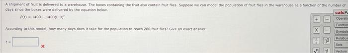 A Shipment Of Fruit Is Delivered To A Warehouse The Boxes Containing The Fruit Also Contain Fruit Flies Suppose We C 1
