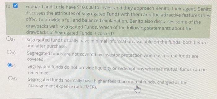 10 Oa Edouard And Lucie Have 10 000 To Invest And They Approach Benito Their Agent Benito Discusses The Attributes Of 1