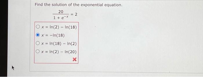 Find The Solution Of The Exponential Equation 20 1 Ex 2 O X In 2 In 18 X In 18 O X In 18 In 2 In 2 1