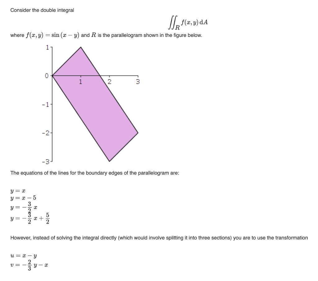 Consider The Double Integral Sex 1 A X Da Where F X Y Sin X Y And R Is The Parallelogram Shown In The Figure Belo 1