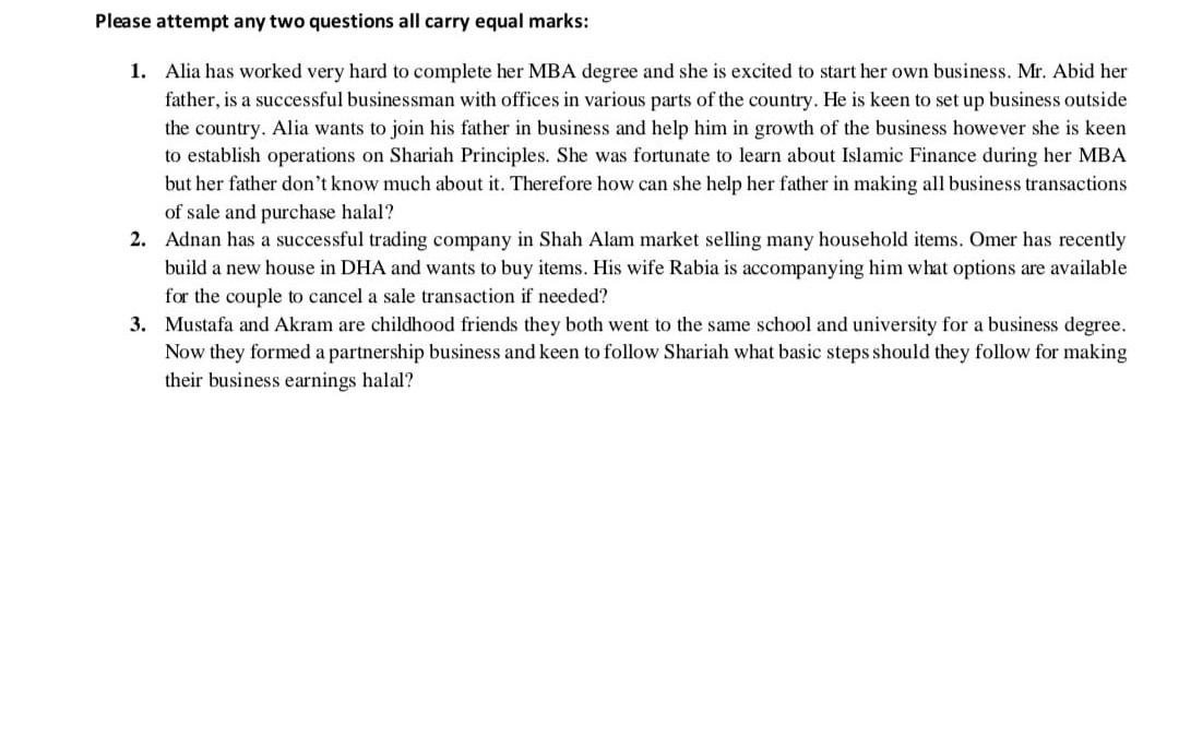 Please Attempt Any Two Questions All Carry Equal Marks 1 Alia Has Worked Very Hard To Complete Her Mba Degree And She 1